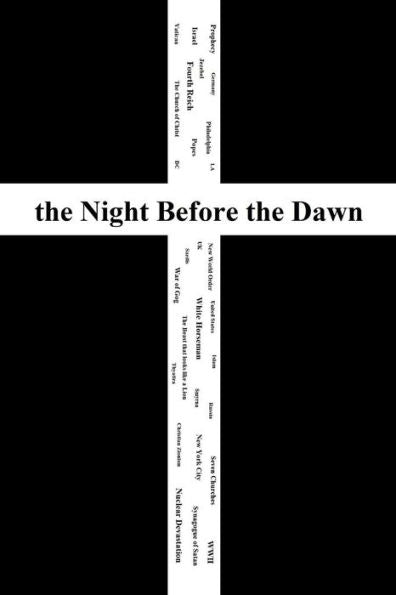 The Night Before The Dawn