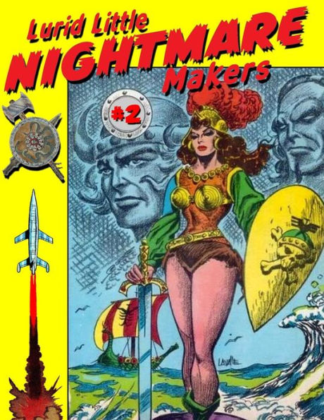 Lurid Little Nightmare Makers: Volume Two: Comics From The Golden Age