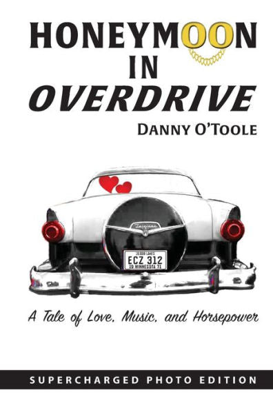 Honeymoon In Overdrive: Supercharged Photo Edition