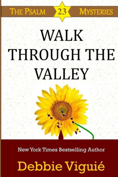 Walk Through The Valley (Psalm 23 Mysteries)