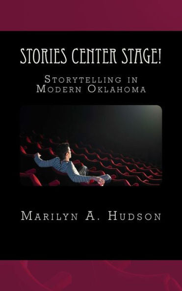 Stories Center Stage: Storytelling In Modern Oklahoma