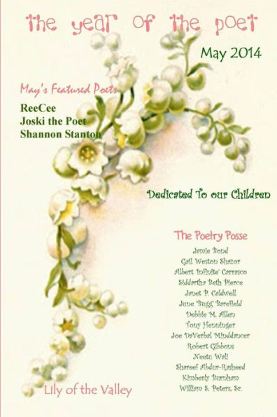 The Year Of The Poet ~ May (The Year Of The Poet: Poets Create Bridges Of Cultural Understanding Poetry Series)