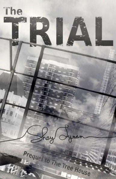 The Trial (The Tree House)