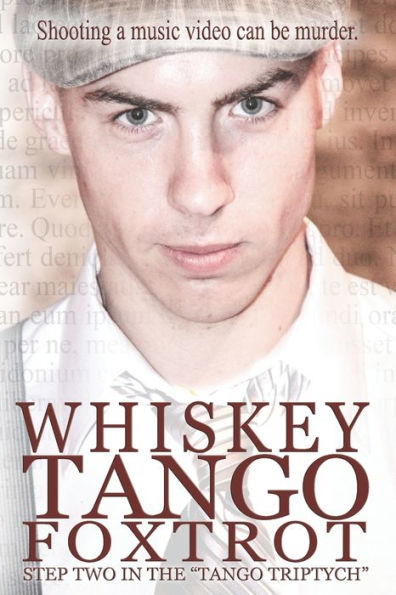 Whiskey Tango Foxtrot (The Tango Triptych)