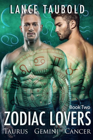 Zodiac Lovers Book 2: Taurus, Gemini, Cancer