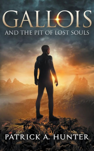 Gallois And The Pit Of Lost Souls