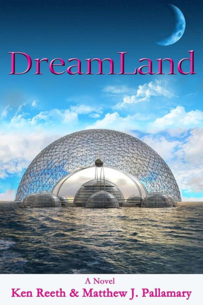 Dreamland: A Novel (The Dreamland Chronicles)