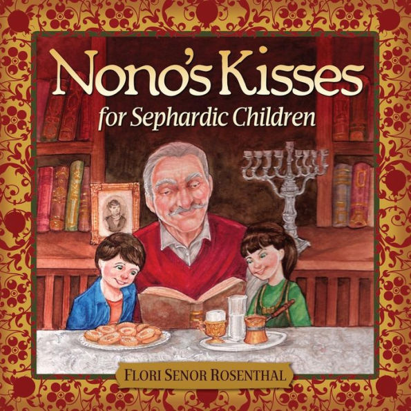 Nono'S Kisses For Sephardic Children