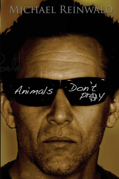Animals Don'T Pray