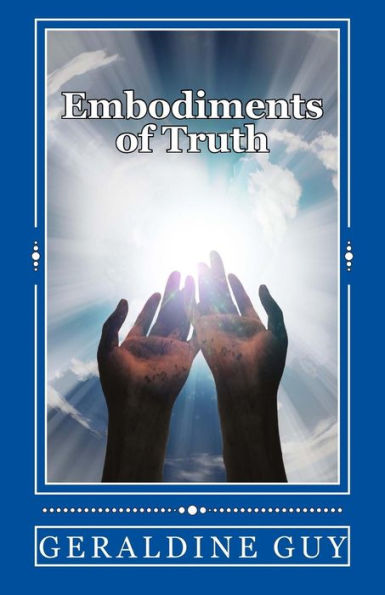 Embodiments Of Truth