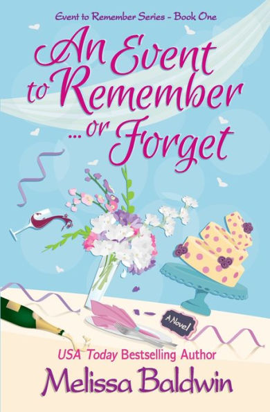 An Event To Remember...Or Forget (Event To Remember Series)