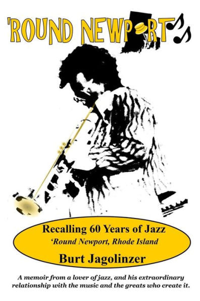 Round Newport: Recalling 60 Years Of Jazz 'Round Newport, Rhode Island