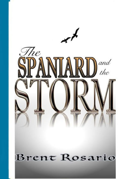 The Spaniard And The Storm