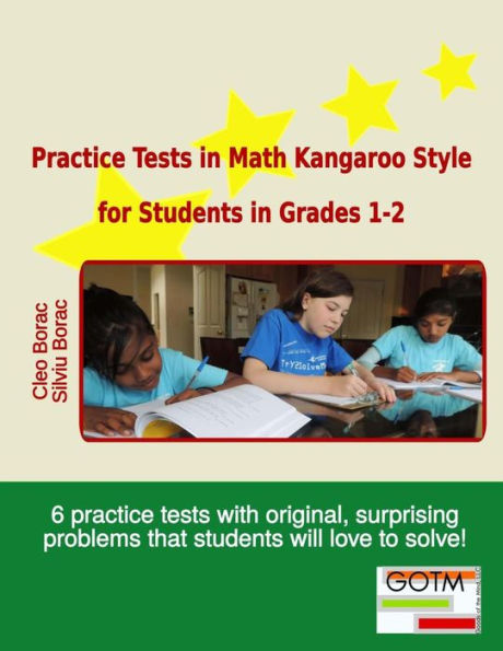 Practice Tests In Math Kangaroo Style For Students In Grades 1-2 (Math Challenges For Gifted Students)