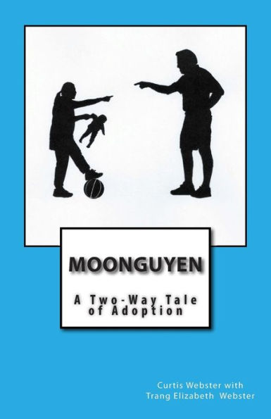 Moonguyen: A Two-Way Tale Of Adoption