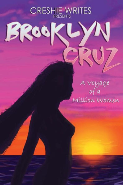 Brooklyn Cruz: A Voyage Of A Million Women