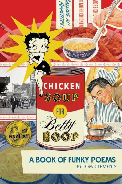 Chicken Soup For Betty Boop: A Book Of Funky Poems