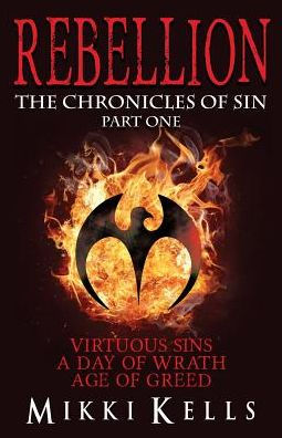 Rebellion: The Chronicles Of Sin (Part One)
