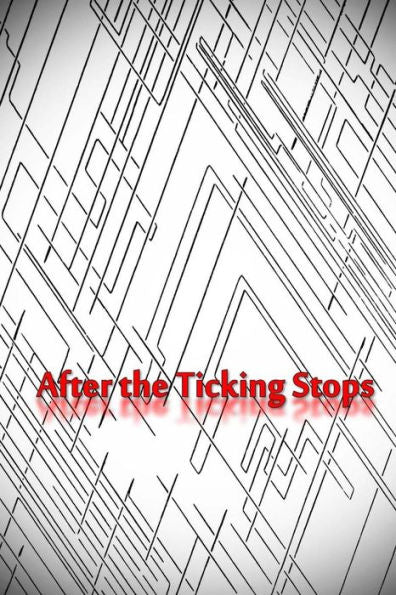 After The Ticking Stops