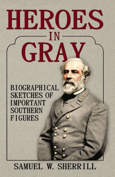 Heroes In Gray
