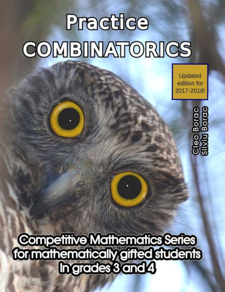 Practice Combinatorics: Level 2 (Ages 9 To 11) (Competitive Mathematics For Gifted Students)