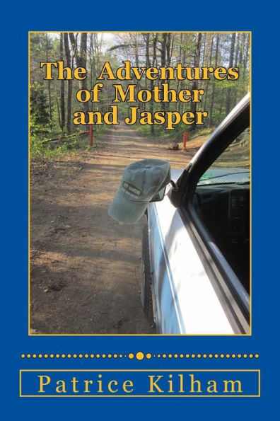 The Adventures Of Mother And Jasper