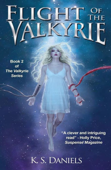 Flight Of The Valkyrie (The Valkyrie Series)