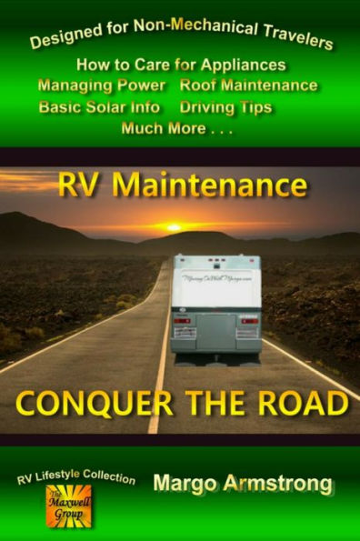 Conquer The Road: Rv Maintenance For Travelers