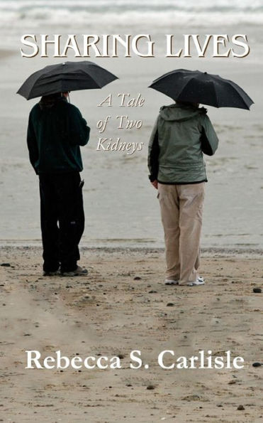 Sharing Lives: A Tale Of Two Kidneys