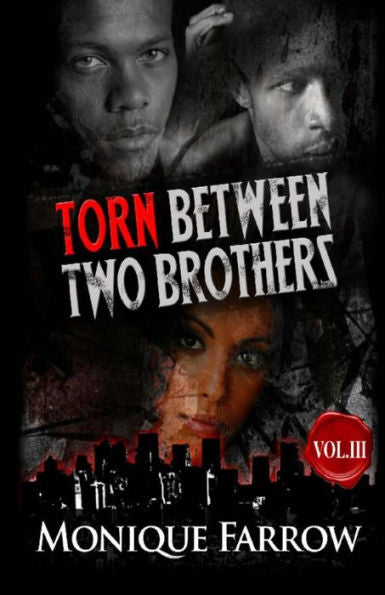 Torn Between Two Brothers Volume Iii