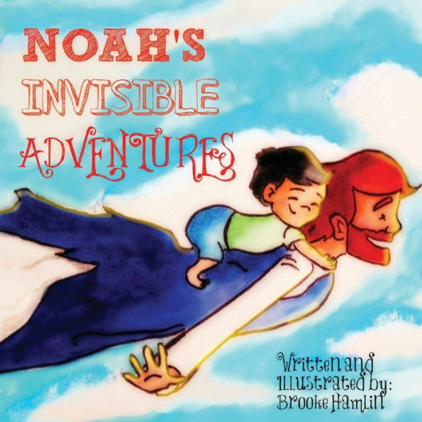 Noah'S Invisible Adventures