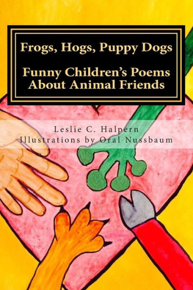 Frogs, Hogs, Puppy Dogs: Funny Children’S Poems About Animal Friends