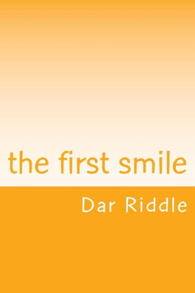 The First Smile: The Frownusville Frown (Frownusville Fables)
