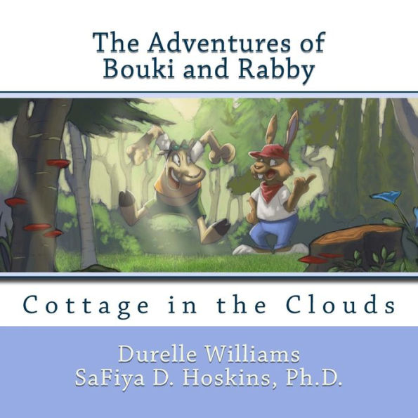 The Adventures Of Bouki And Rabby: Cottage In The Clouds (A Bahamian Folktale)
