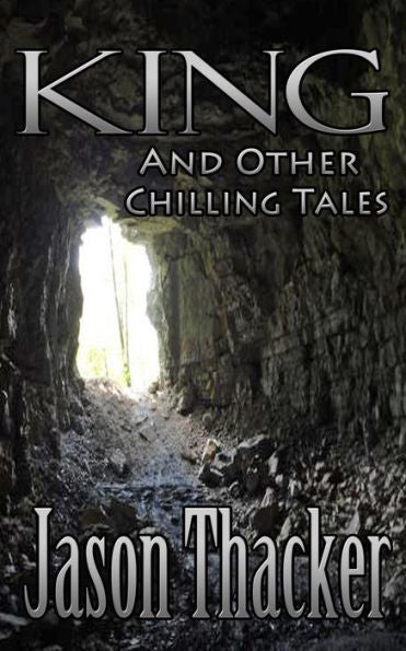 King And Other Chilling Tales