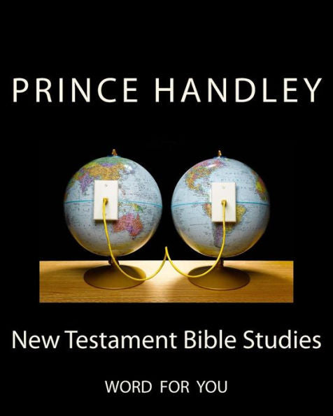 New Testament Bible Studies: Word For You