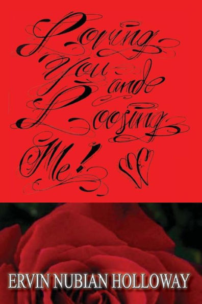 Loving You And Loosing Me!