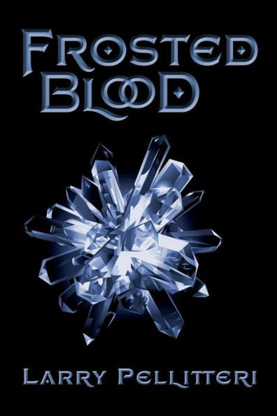 Frosted Blood (A Novel)