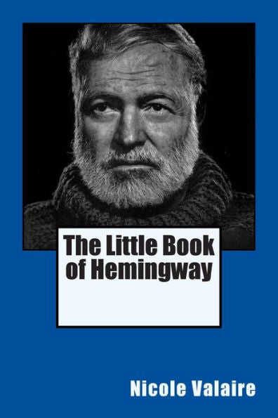 The Little Book Of Hemingway