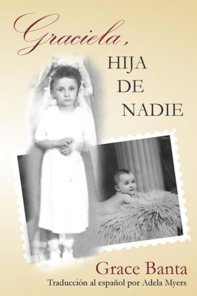 Graciela, Hija De Nadie: In Spanish (Spanish Edition)