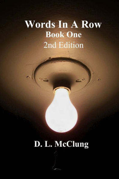 Words In A Row: Book One: 2Nd Edition