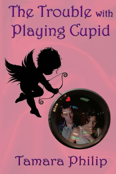 The Trouble With Playing Cupid (The Cupid Series)