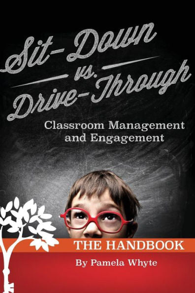 Sit-Down Vs. Drive-Through Classroom Management And Engagement: The Handbook