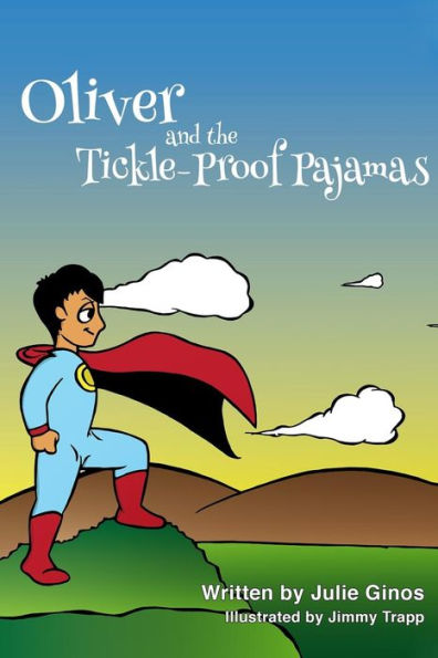 Oliver And The Tickle-Proof Pajamas