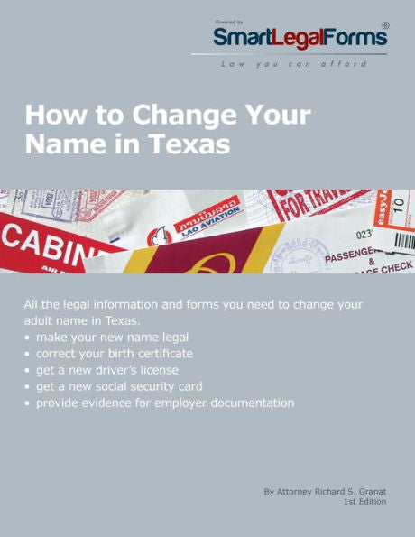 How To Change Your Name In Texas: All The Necessary Forms And Step-By-Step Instructions You Need To Change Your Name In Texas.