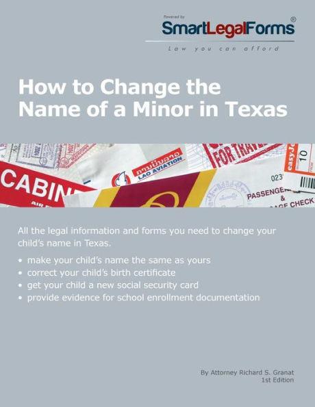 How To Change The Name Of A Minor In Texas: All Of The Forms And Instructions You Need To Change The Name Of A Minor In Texas.