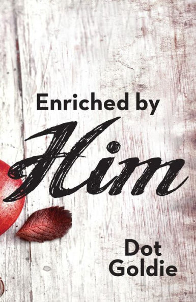 Enriched By Him