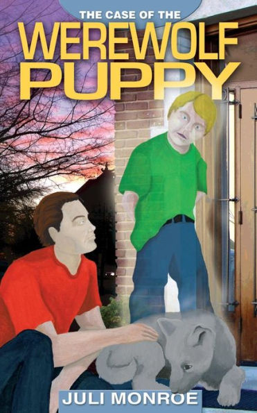 The Case Of The Werewolf Puppy (The Warlock Case Files)