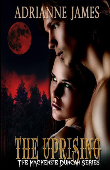 The Uprising (The Mackenzie Duncan Series)