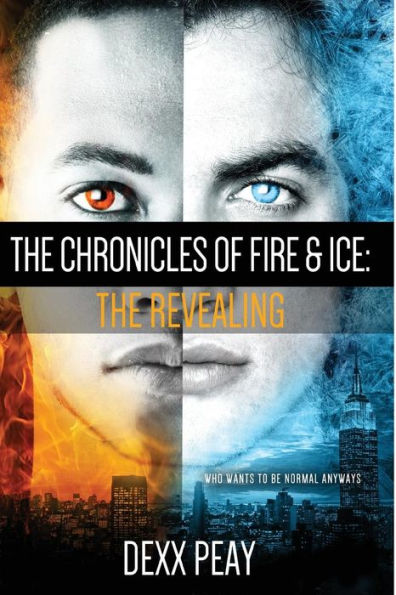 The Chronicles Of Fire And Ice: The Revealing